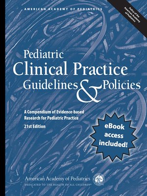 Pediatric Clinical Practice Guidelines & Policies - ebook